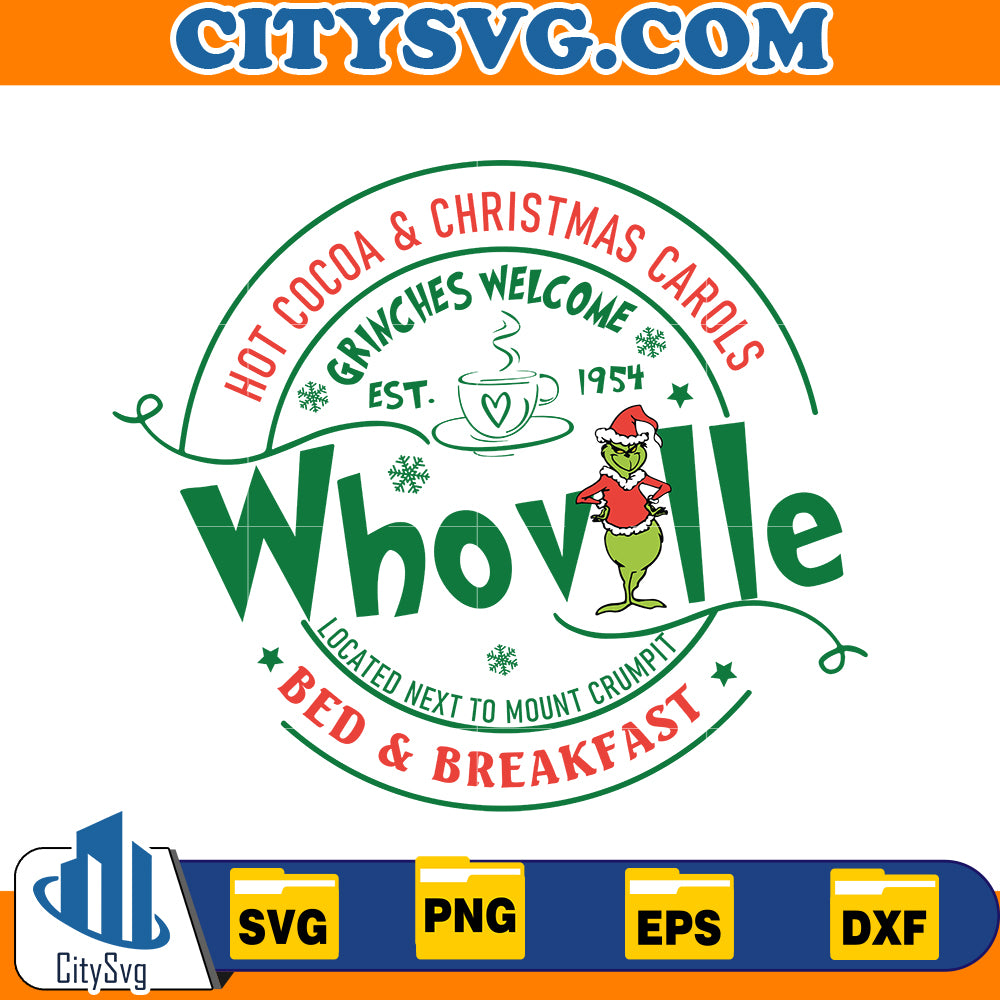 Whoville Bed And Breakfast, Hot Cocoa And Christmas Carols Svg