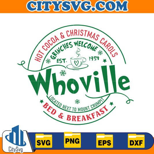 Whoville Bed And Breakfast, Hot Cocoa And Christmas Carols Svg