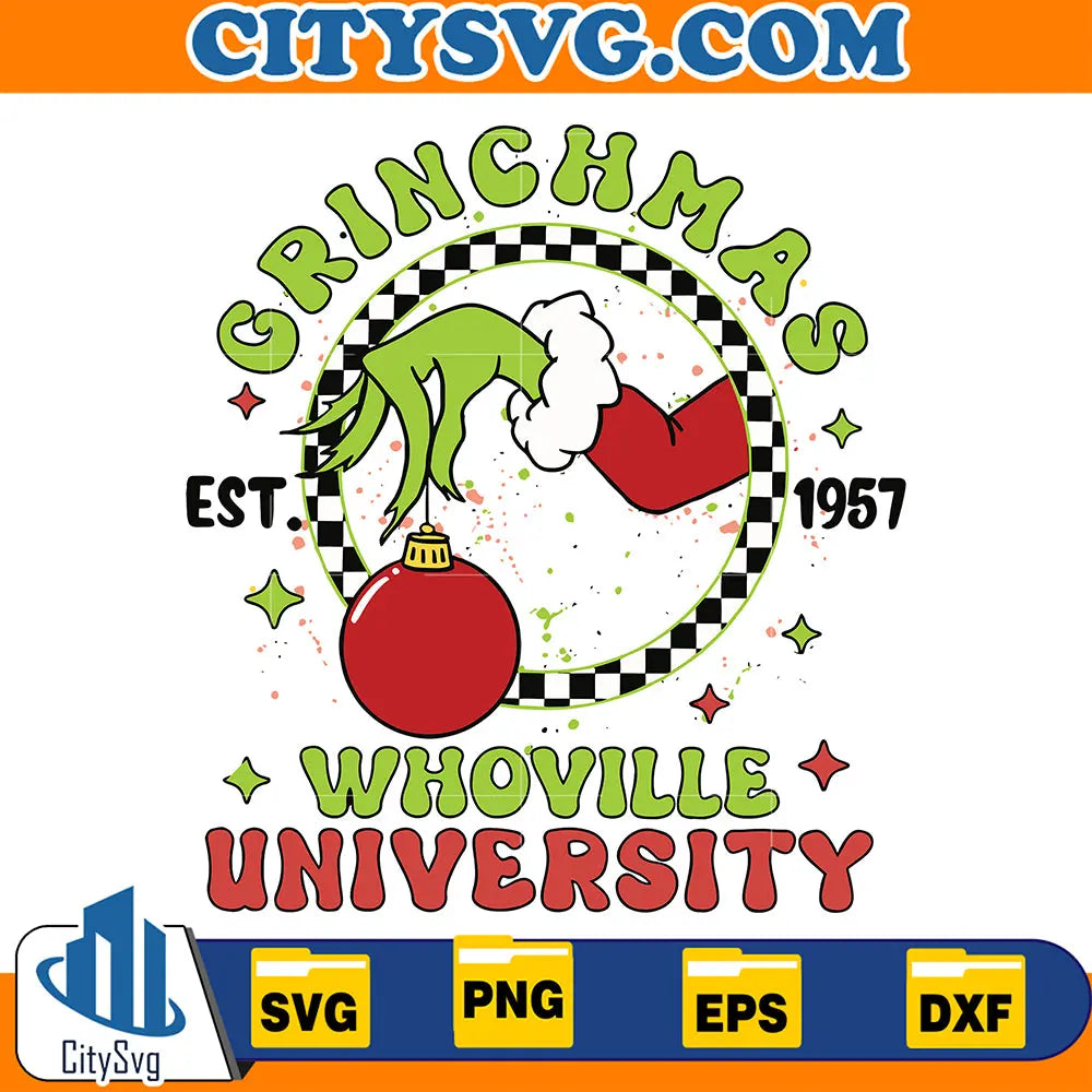 GrinchChristmasWhovilleUniversityEst1957Svg