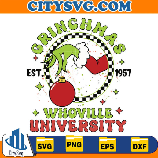 GrinchChristmasWhovilleUniversityEst1957Svg