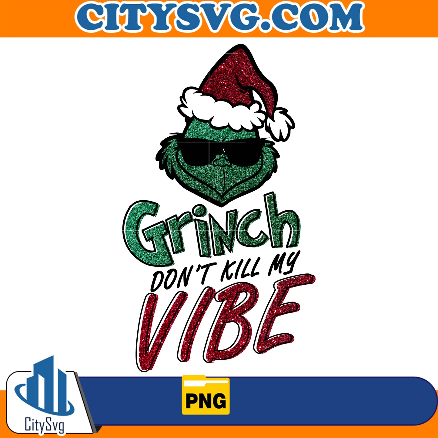 GrinchDon_tKillMyVibeChristmasPng