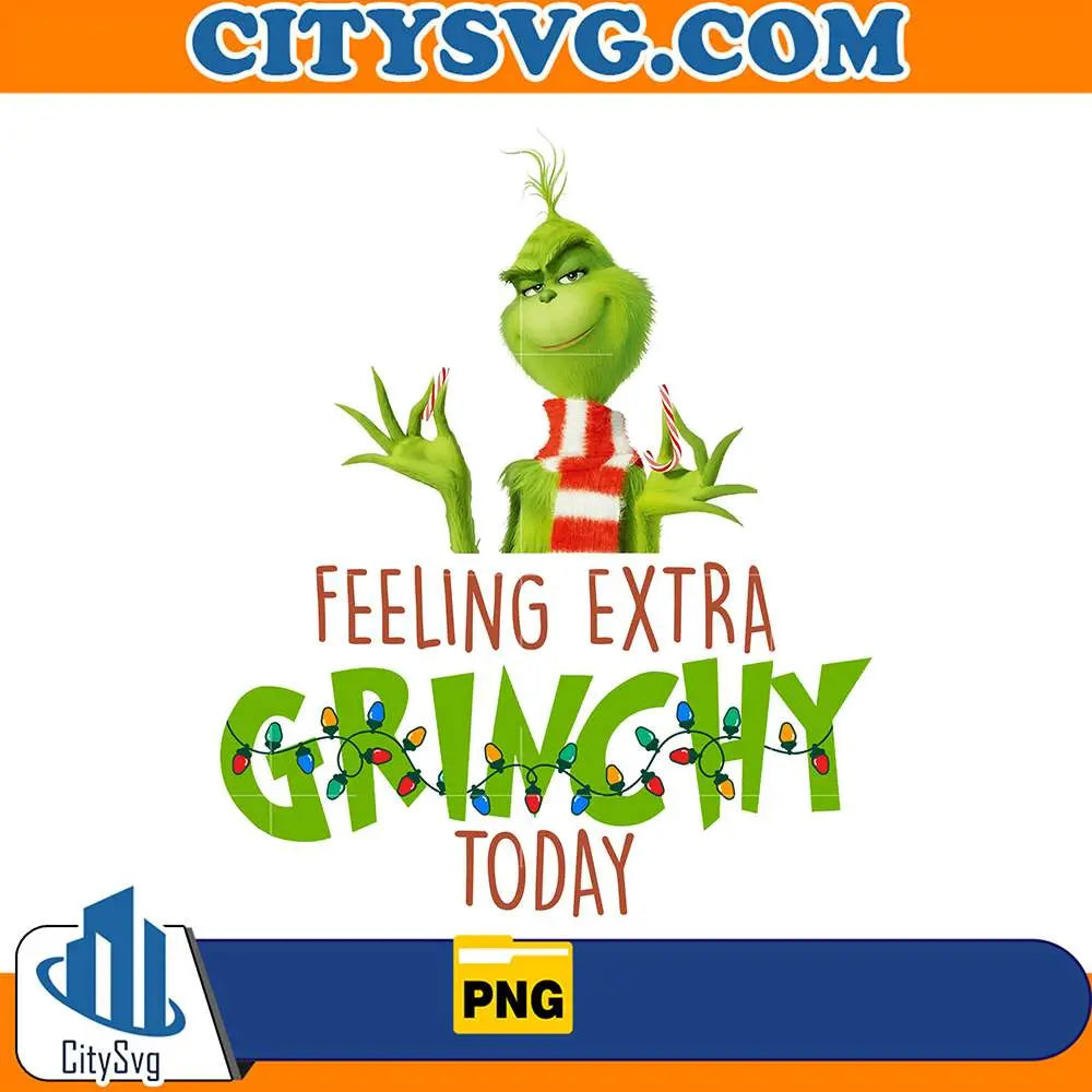 GrinchFeelingExtraGrinchyTodayChristmasPng