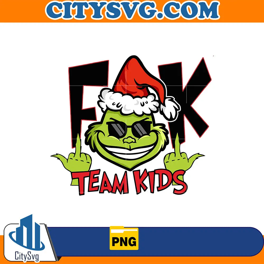 GrinchFuckTeamKidsPng