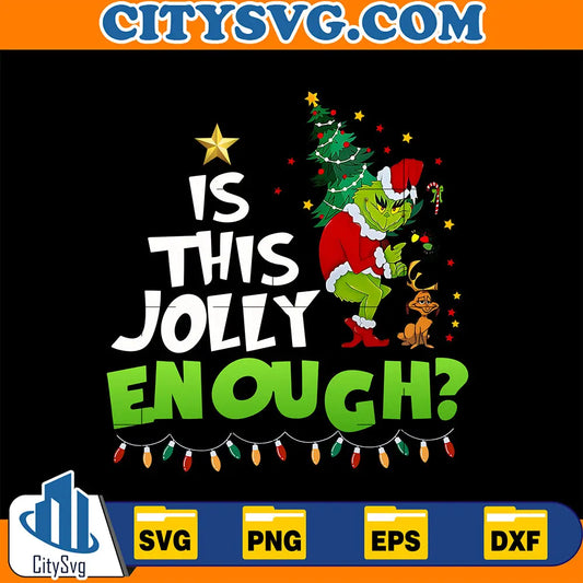GrinchMaxIsItJollyEnoughSvg