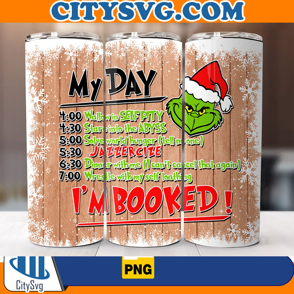 GrinchMyDayI_mBooked3DInflatedChristmas20ozSkinnyTumblerPng