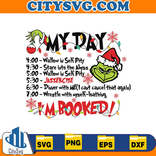 GrinchMyDayImBookedChristmasSvg1