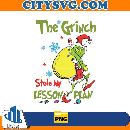 GrinchStoleMyLessonPlanPng