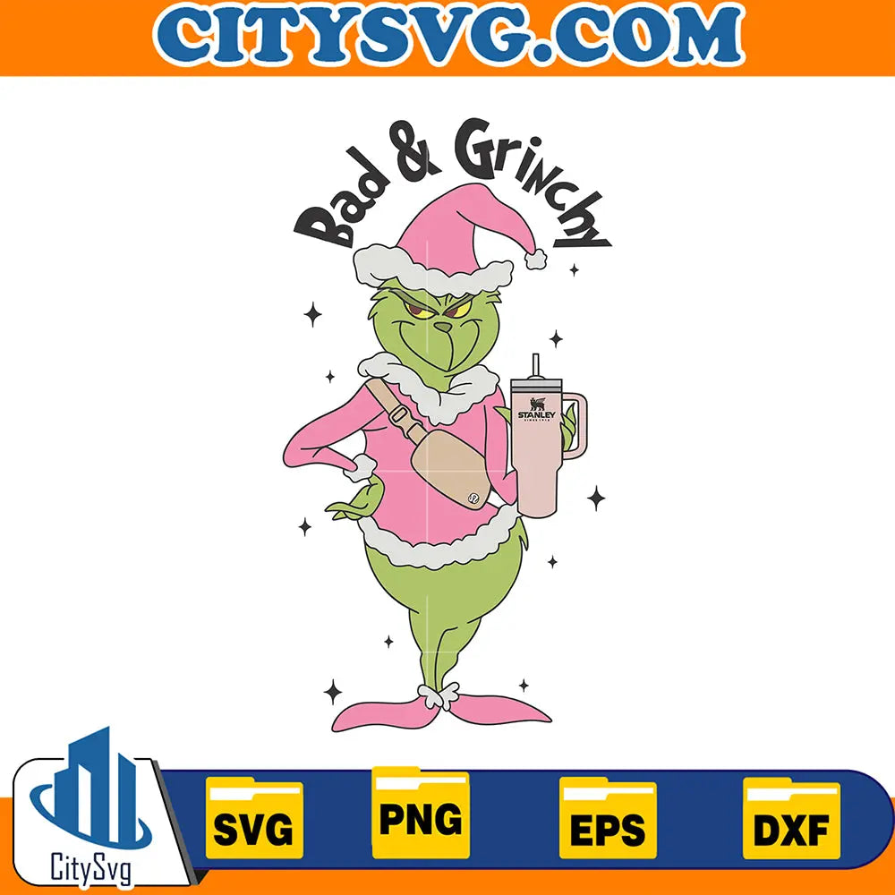 GrinchmasBadAndGrinchyStanleyTumblerSvg