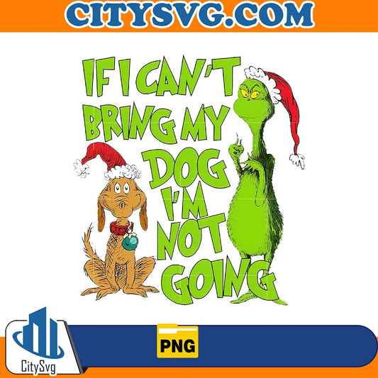 GrinchmasIfICantBringMyDogPng
