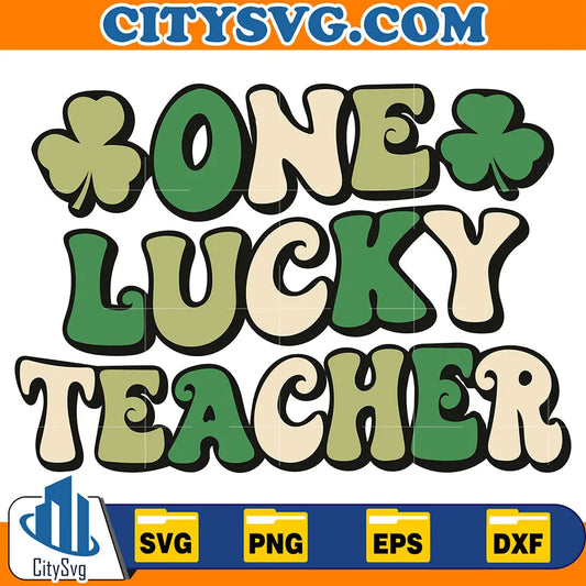GroovyOneLuckyTeacherRetroTeacherStPatricksDaySvg