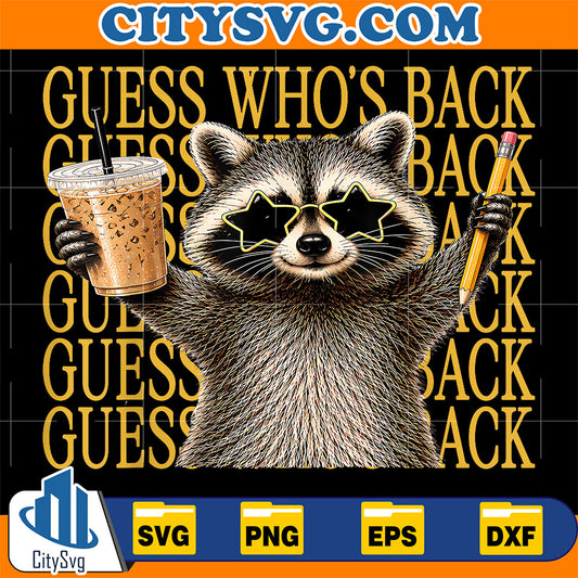Guess-Who-s-Back-Again-Funny-Back-to-School-Teacher-Svg