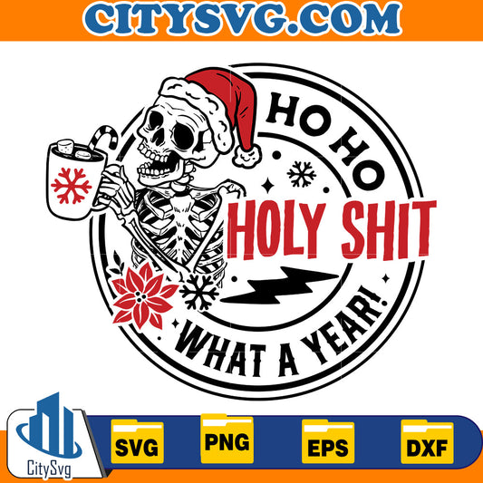 HO ho holy What a Year! Svg CitySvg