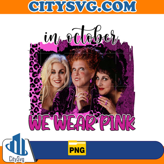 In october we wear Pink Hocus Pocus Png