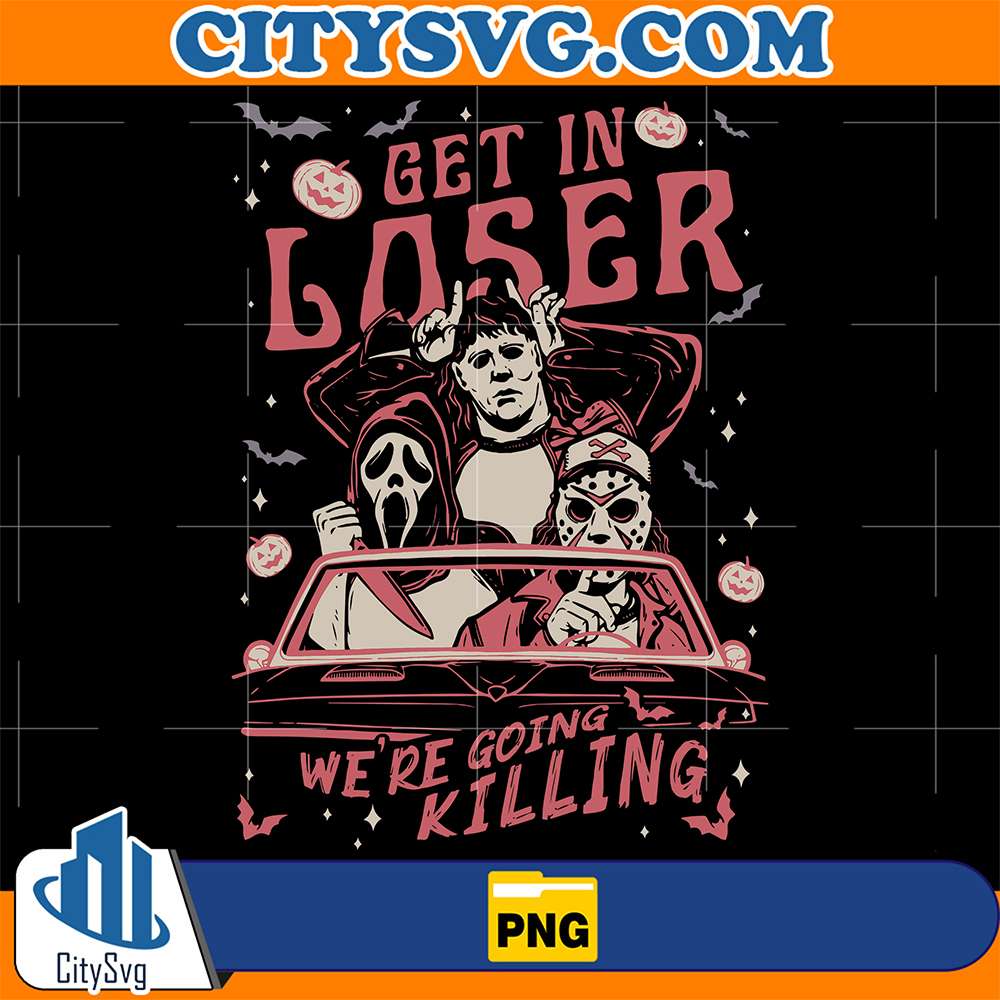 Halloween-Get-In-Loser-We-Are-Going-Killing-Png