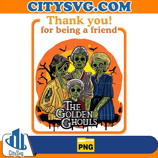 Halloween-The-Golden-Ghouls-Thank-You-For-Being-A-Friend-Png