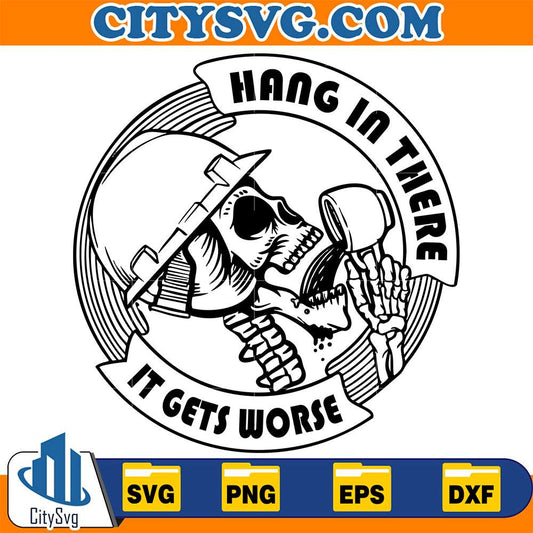Hang-In-There-It-Gets-Worse-Svg