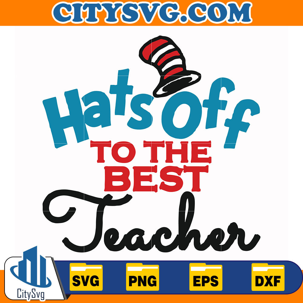 HatsOffToTheBestTeacherSvg