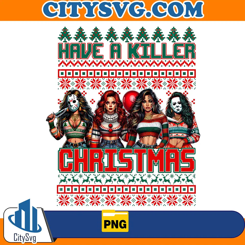 HaveAKillerChristmasHorrorGirlsPng