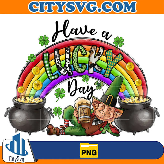 HaveALuckyDayStPatricksDaySublimationPng_2