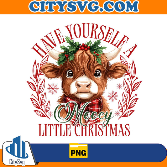Have Yourself A Mooey Little Christmas Png CitySvg