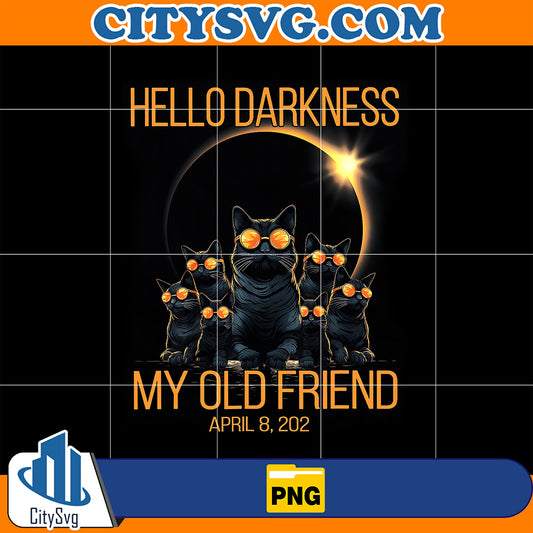 HelloDarknessMyOldFriendSolarEclipseApril08.2024PNG