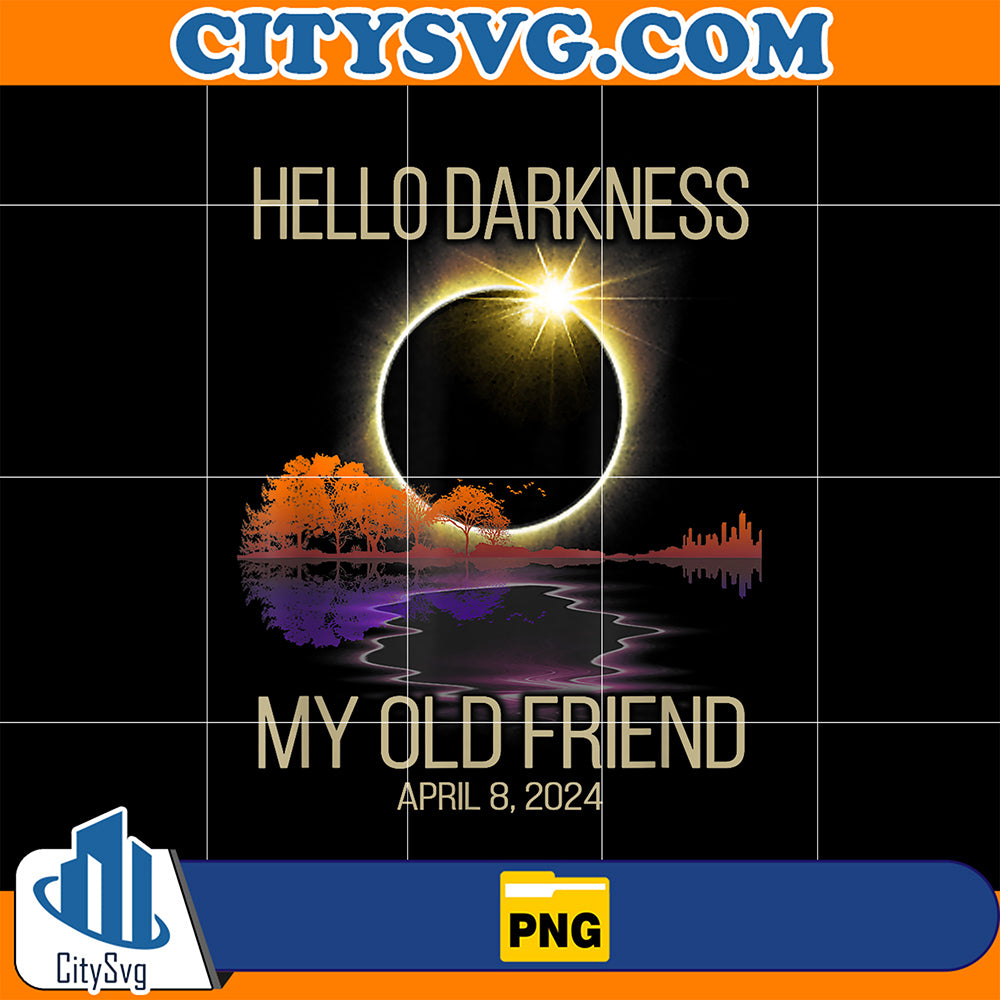 HelloDarknessMyOldFriendSolarEclipseApril08_2024Png