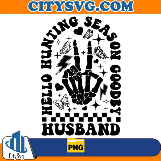 HelloHuntingSeasonGoodbyeHusbandPng15