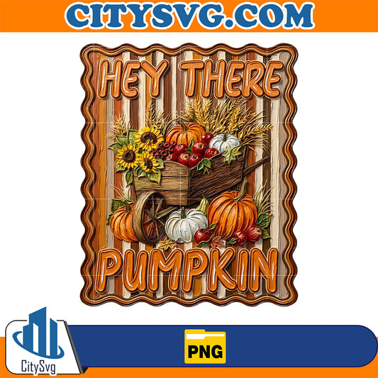 Hey-There-Pumpkin-Png