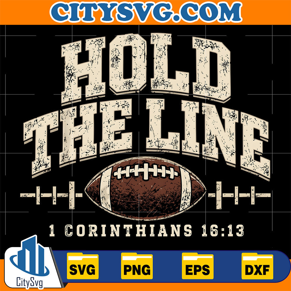 Hold-The-Line-1-Corinthians-16-13-Christian-Faith-Football-Svg