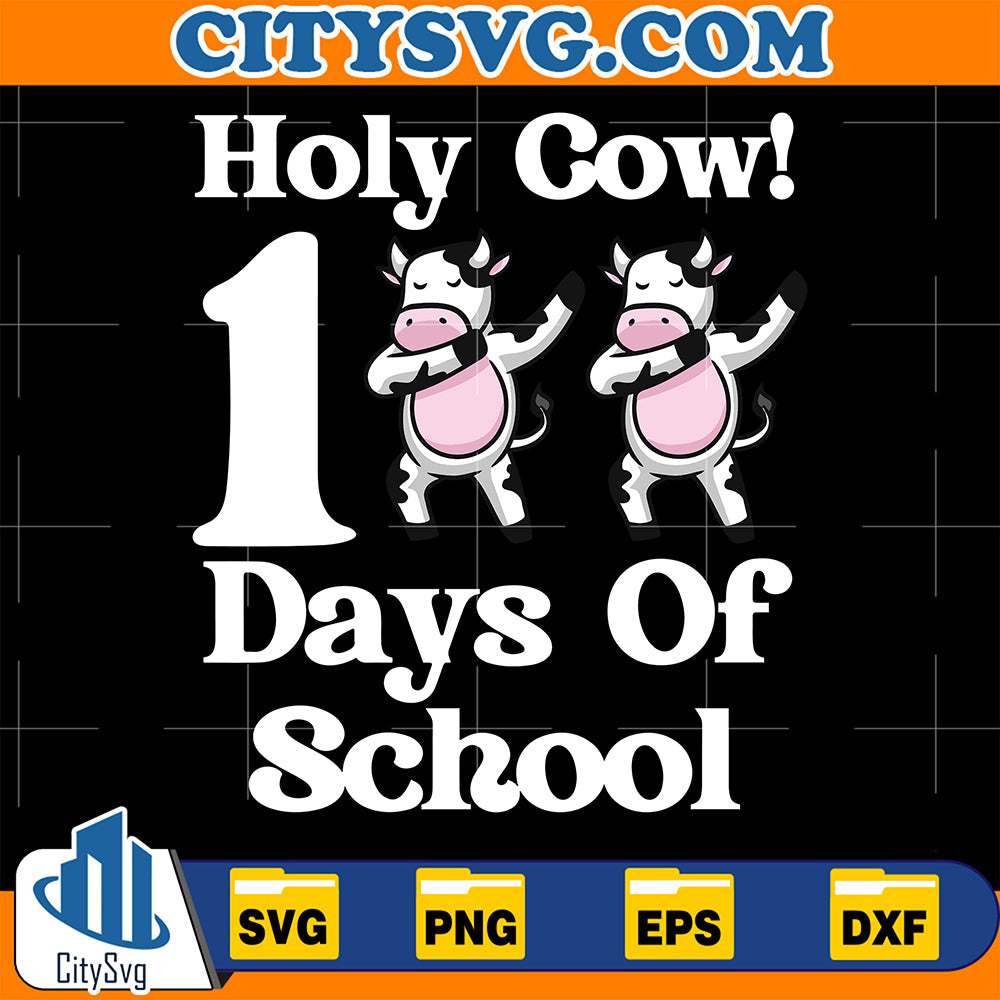 HolyCow100DaysOfSchool100thDaySmarterDabbingCowSvg