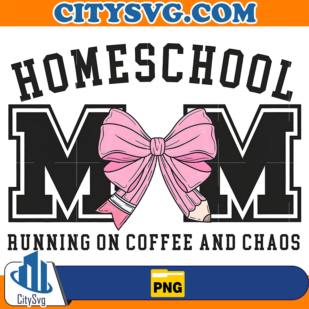 Homeschool-Mama-Running-On-Coffee-And-Chaos-Png