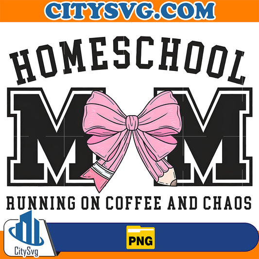 Homeschool-Mama-Running-On-Coffee-And-Chaos-Png