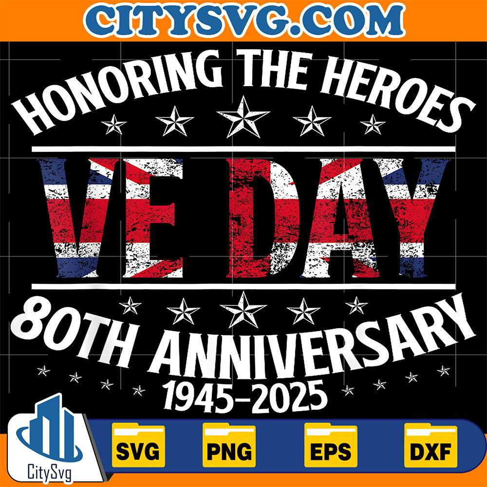 Honoring-The-Heroes-Ve-Day-80th-Anniversary-1945-2025-Svg