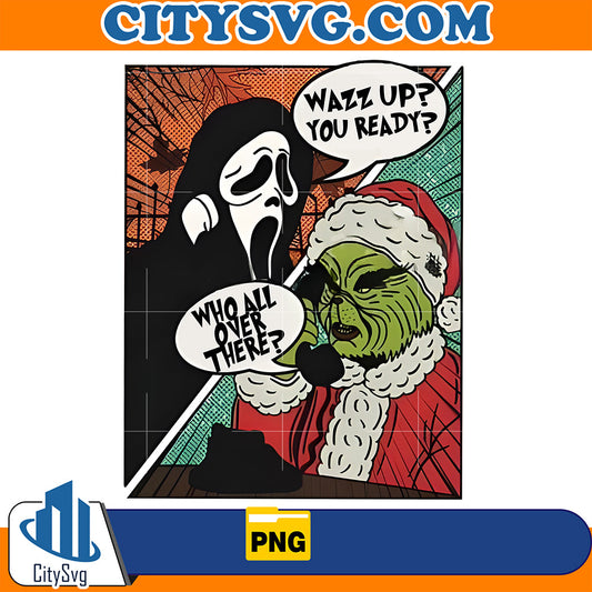 Wazz Up You Ready Who All Over There Christmas Png CitySvg