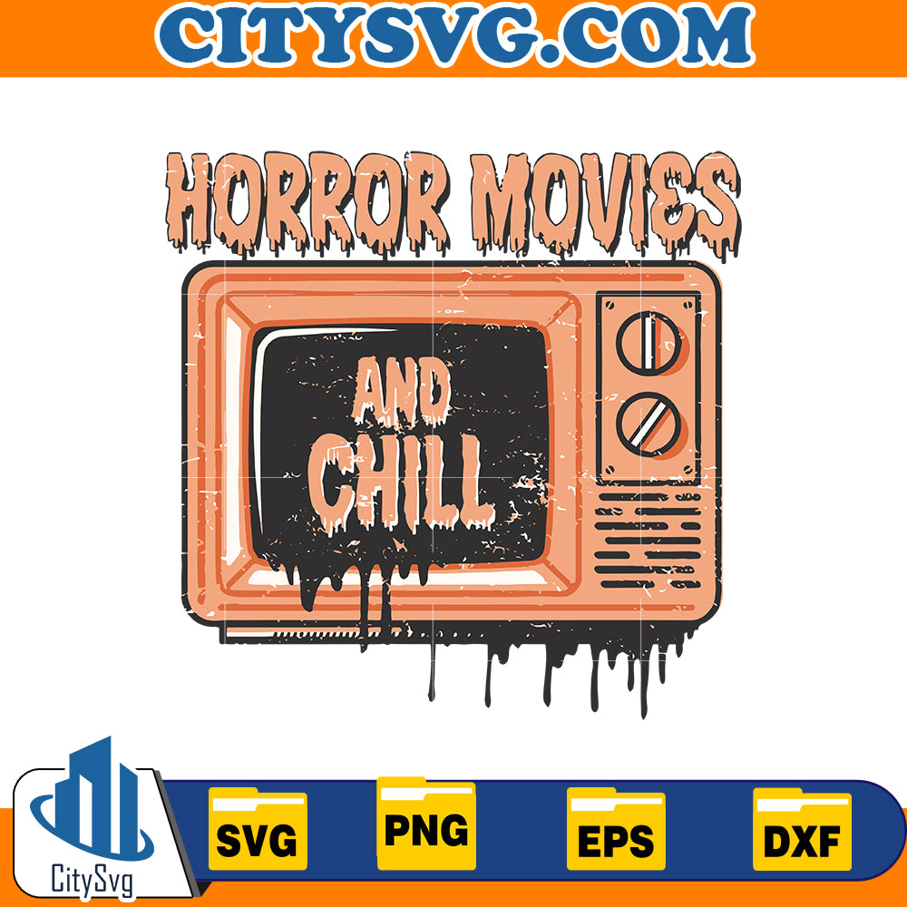 Horror Movies and Chill Svg