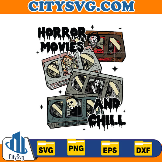 Horror Movies and Chill Svg