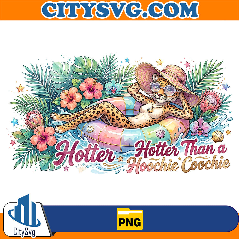 Hotter Than A Hoochie-Coochie-Summer-Leopard-Girl-Png