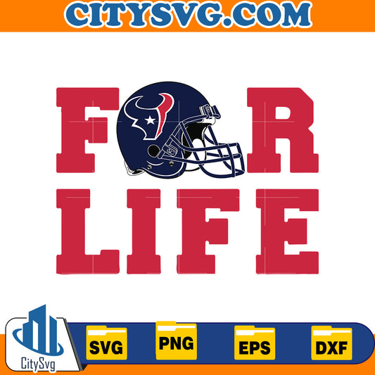 For Life Houston Texans Svg