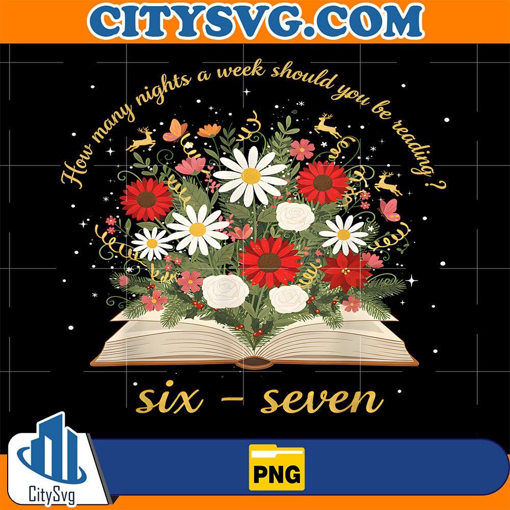 How-Many-Night-A-Week-Should-You-Be-Reading-67-Meme-Floral-Png