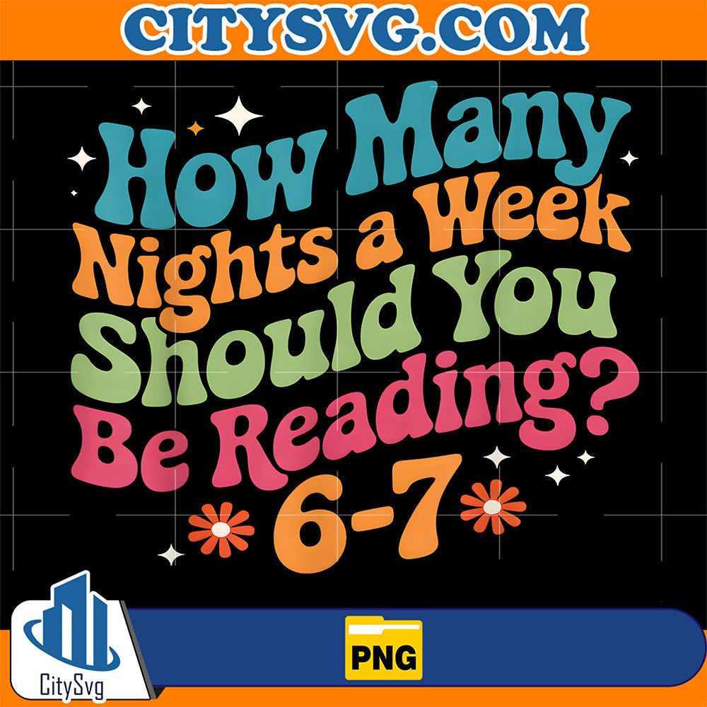 How Many Nights A Week Should You Be Reading 67 Png CitySvg