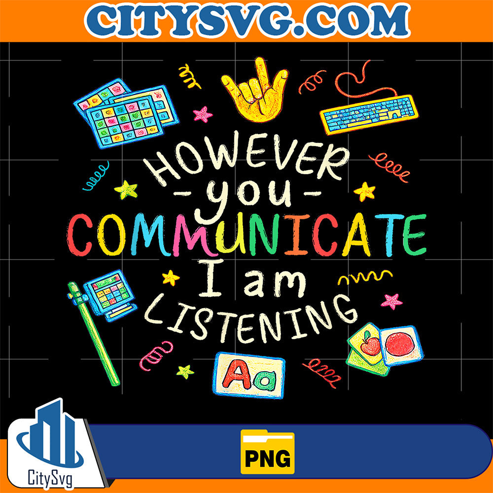 However-You-Communication-Im-Listening-Speech-Therapist-SLP-Png
