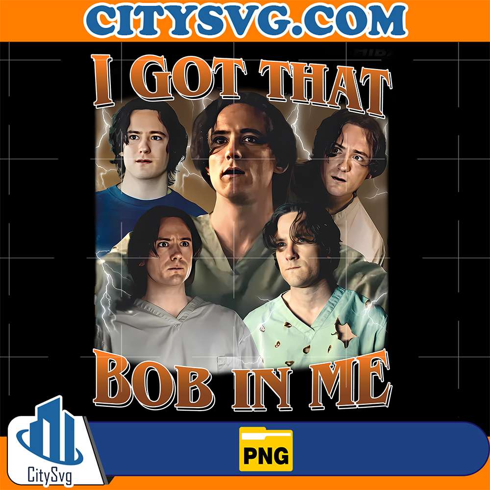I-Got-That-Bob-In-Me-Png