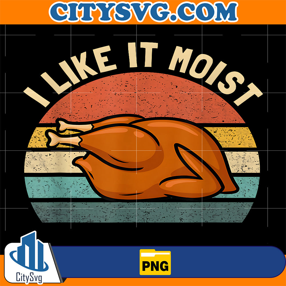 I-Like-it-Moist-Thanksgiving-Costume-Turkey-Png