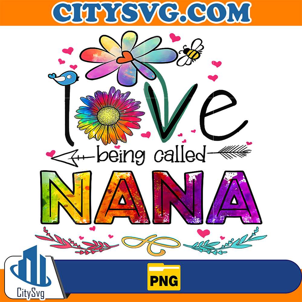 I-Love-Being-Called-Nana-Daisy-Flower-Png