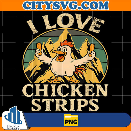 I-Love-Chicken-Strips-Png