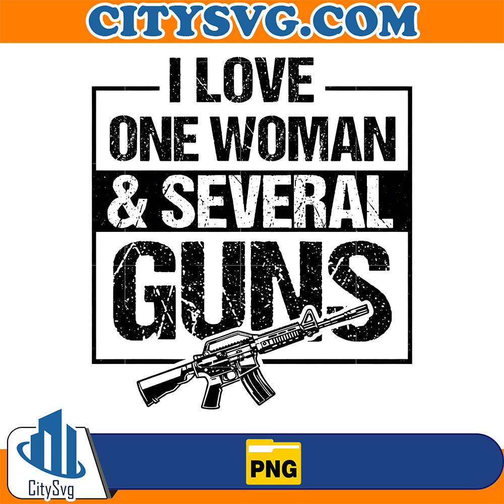 I-Love-One-Woman-Several-Guns-Png