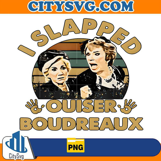 I-Slapped-Ouiser-Boudreaux-Png