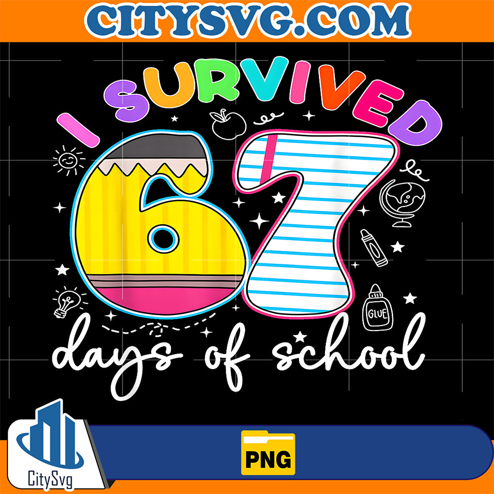 I-Survived-67-Days-of-School-Funny-Meme-Teacher-Student-Png-1