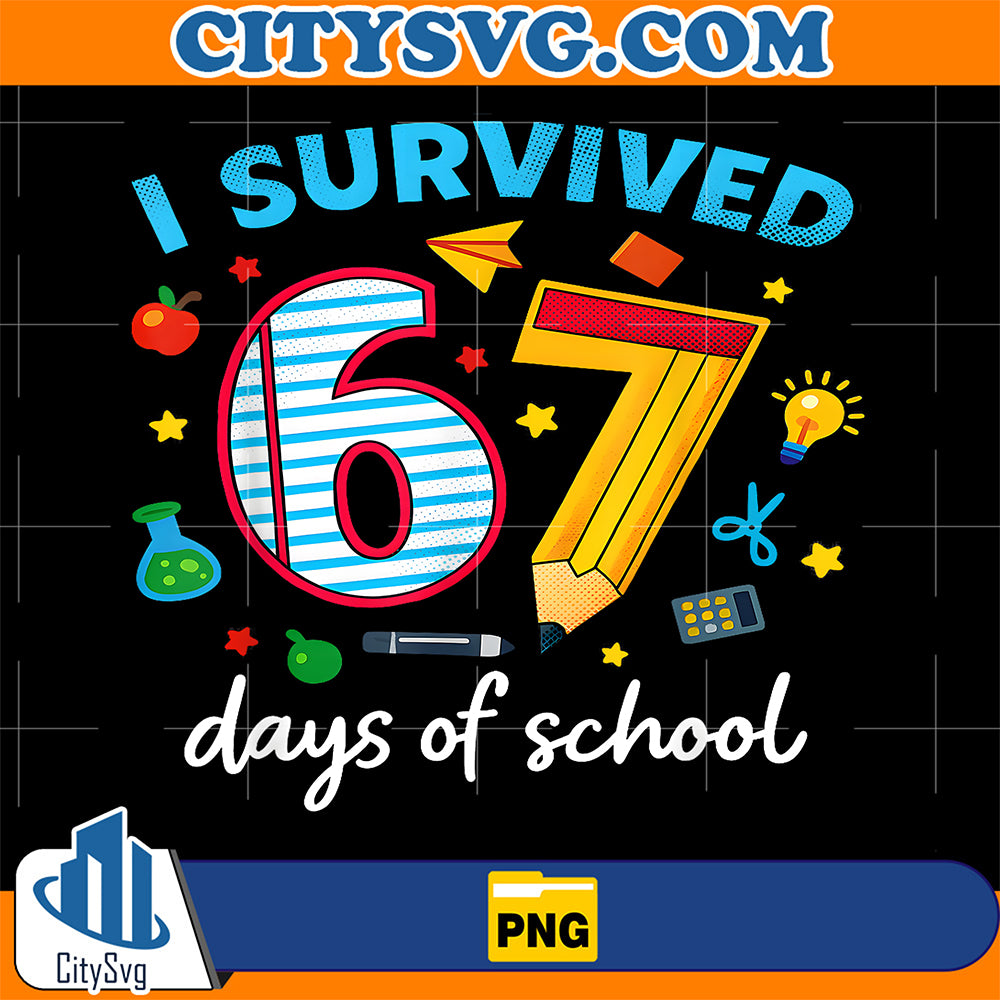 I-Survived-67-Days-of-School-Funny-Meme-Teacher-Student-Png-2