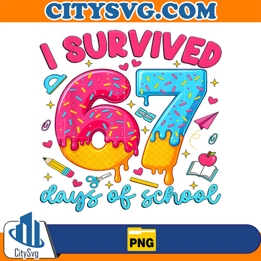 I-Survived-67-Days-of-School-Funny-Six-Seven-Teacher-Png